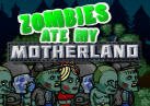 Zombies Ate My Motherland Zombies Ate My Motherland